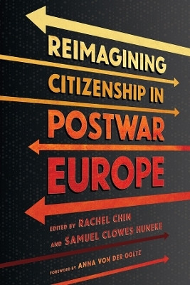 Reimagining Citizenship in Postwar Europe(English, Paperback, unknown)