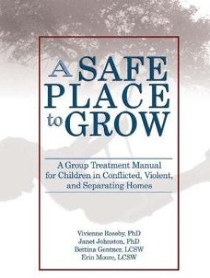 A Safe Place to Grow(English, Paperback, Roseby Vivienne)