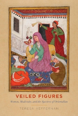 Veiled Figures(English, Electronic book text, Heffernan Teresa)