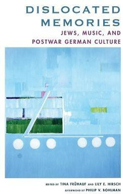 Dislocated Memories(English, Hardcover, Fruehauf Tina)