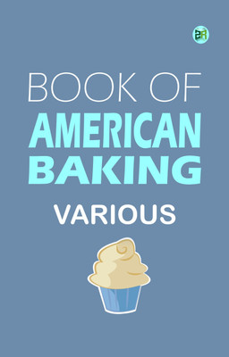 Book of American Baking(Paperback, Various)