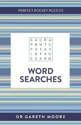 Perfect Pocket Puzzles: Word Searches(English, Paperback, Moore Gareth)