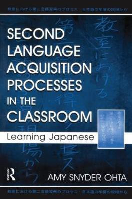 Second Language Acquisition Processes in the Classroom(English, Paperback, Ohta Amy Snyder)