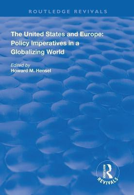 The United States and Europe: Policy Imperatives in a Globalizing World(English, Paperback, unknown)