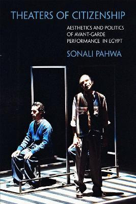 Theaters of Citizenship(English, Hardcover, Pahwa Sonali)