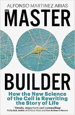 The Master Builder(Paperback, Alfonso Martinez Arias)