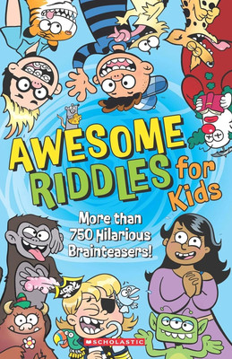 Awesome Riddles for Kids More Than 750 Hilarious Brainteasers(English, Paperback, unknown)