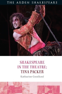 Shakespeare in the Theatre: Tina Packer(English, Hardcover, Goodland Katharine)