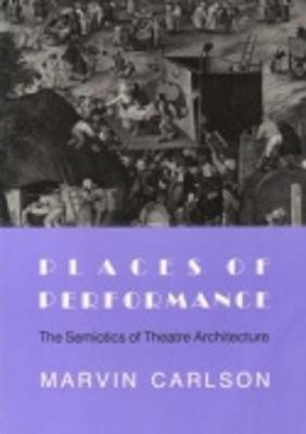 Places of Performance(English, Paperback, Carlson Marvin A.)