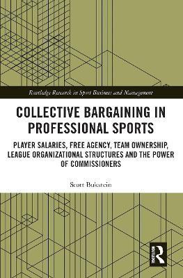 Collective Bargaining in Professional Sports(English, Paperback, Bukstein Scott)