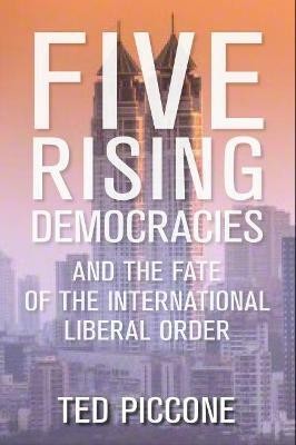 Five Rising Democracies(English, Paperback, Piccone Ted)