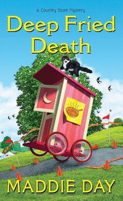 Deep Fried Death(English, Paperback, Day Maddie)