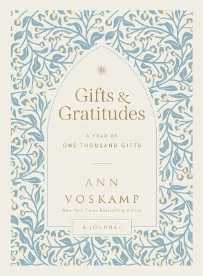 Gifts and Gratitudes(English, Hardcover, Voskamp Ann)