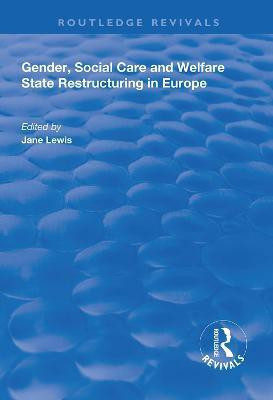 Gender, Social Care and Welfare State Restructuring in Europe(English, Hardcover, unknown)