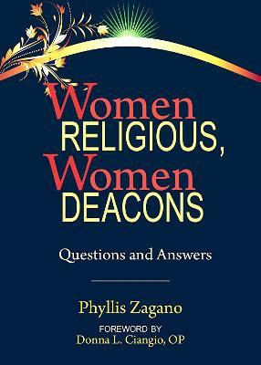 Women Religious, Women Deacons(English, Paperback, Zagano Phyllis)