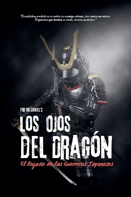 Los Ojos del Dragon, El Legado de los Guerreros Japoneses(Spanish, Paperback, Marinoni Carlos)