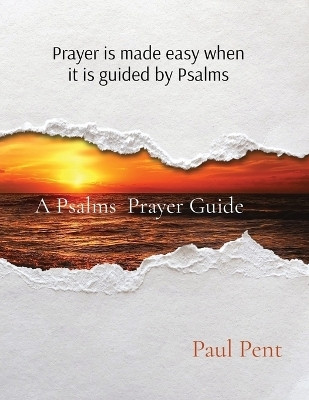 A Psalms Prayer Guide(English, Paperback, Pent Paul)