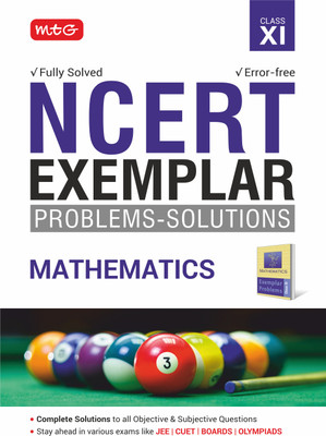 MTG NCERT Exemplar Problem Solutions Mathematics Class 11 - Complete Solution to all Objective & Subjective Questions(Paperback, MTG Editorial Board)