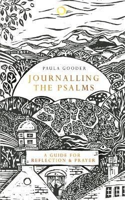 Journalling the Psalms(English, Hardcover, Gooder Paula)