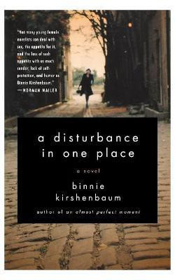 A Disturbance in One Place(English, Paperback, Kirshenbaum Binnie)