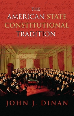 The American State Constitutional Tradition(English, Paperback, Dinan John J.)