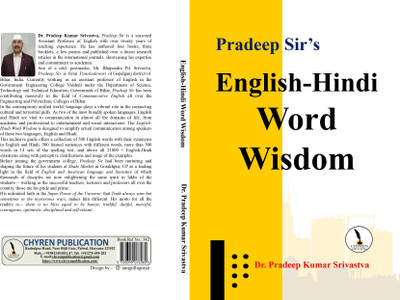Pradeep Sir’s English-Hindi Word Wisdom - A5 Size
(500 Everyday English-Hindi Meaning
500 Sentence-Framing with Different Word
500 + English Word-Spelling Test-Series
21000 + English-Hindi Synonym)(Paperback, Dr. Pradeep Kumar Srivastva) Pradeep Sir’s English-Hindi Word Wisdom - A5 Size
(500 Everyday English-Hindi Meaning
500 Sentence-Framing with Different Word
500 + English Word-Spelling Test-Series
21000 + English-Hindi Synonym)(Paperback, Dr. Pradeep Kumar Srivastva)