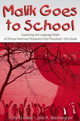 Malik Goes to School(English, Hardcover, Craig Holly K.)