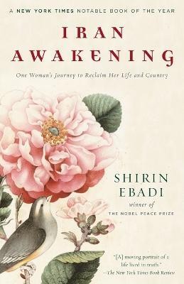 Iran Awakening(English, Paperback, Ebadi Shirin)