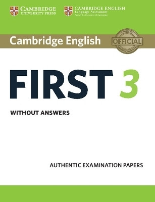 Cambridge English First 3 Student's Book without Answers(English, Paperback, unknown)