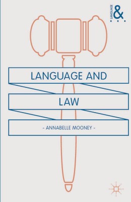 Language and Law(English, Paperback, Mooney Annabelle)