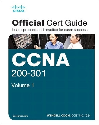 CCNA 200-301 Official Cert Guide, Volume 1(English, Mixed media product, Odom Wendell)
