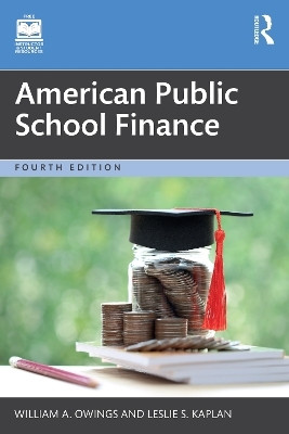 American Public School Finance(English, Paperback, Owings William A.)