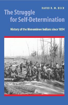 The Struggle for Self-Determination(English, Electronic book text, Beck David R. M.)