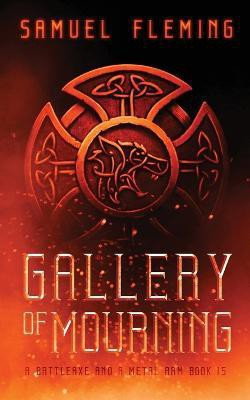 Gallery of Mourning(English, Paperback, Fleming Samuel)