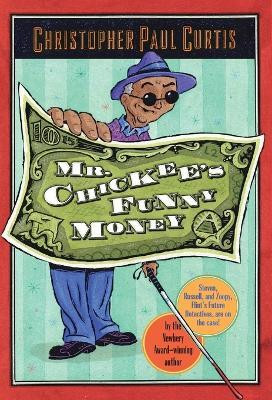 Mr. Chickee's Funny Money(English, Paperback, Curtis Christopher Paul)