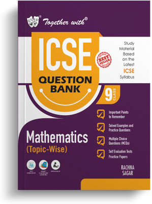 Together with ICSE Question Bank Class 9 Mathematics Exam 2025(Paperback, Rachna Sagar)