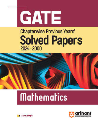 (Old Edition) Arihant GATE Chapterwise Previous Years' s Solved Papers(2024-2000) Mathematics(Paperback, Suraj Singh)