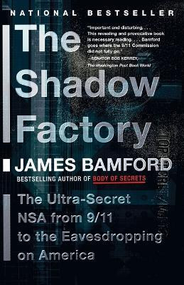 The Shadow Factory(English, Paperback, Bamford James)