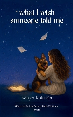 What I Wish Someone Told Me (Edition1st)(English, Book, Kukreja Sanya)