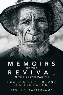 Memoirs of the Revival in the South Pacific(English, Paperback, Pasterkamp J S REV)