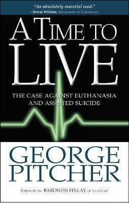 A Time to Live(English, Paperback, Pitcher George)