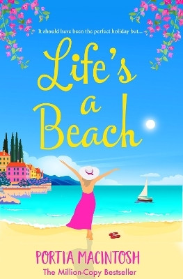 Life's A Beach(English, Paperback, MacIntosh Portia)
