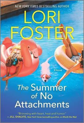 The Summer of No Attachments(English, Paperback, Foster Lori)