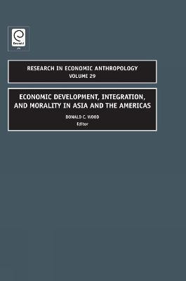 Economic Development, Integration, and Morality in Asia and the Americas(English, Hardcover, unknown)