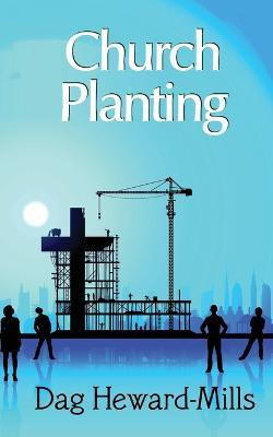 Church Planting(English, Paperback, Heward-Mills Dag)