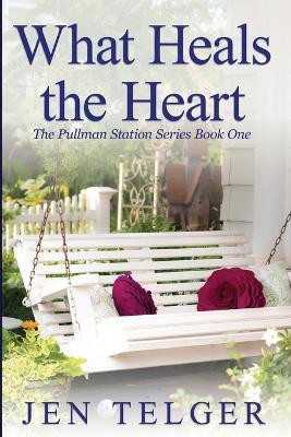 What Heals the Heart(English, Paperback, Telger Jen)