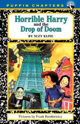 Horrible Harry and the Drop of Doom(English, Paperback, Kline Suzy)