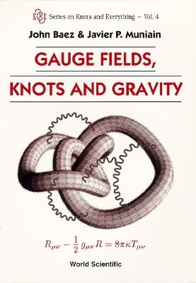 Gauge Fields, Knots And Gravity(English, Paperback, Baez John C)