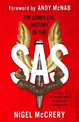 The Complete History of the SAS(English, Paperback, McCrery Nigel)