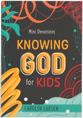 Mini Devotions Knowing God for Kids(English, Paperback, unknown)